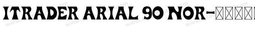iTrader Arial 90 Nor字体转换